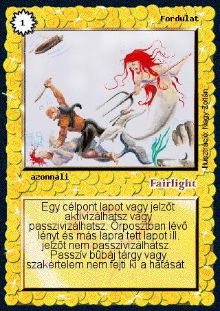 Kiadás: Alappakli, 3. kiadás, Alappakli, 4. kiadás, Hőskorszak
Gyakoriság: gyakori