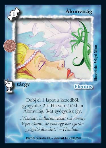 Kiadás: Létsíkok, Túlélők Földje
Gyakoriság: gyakori