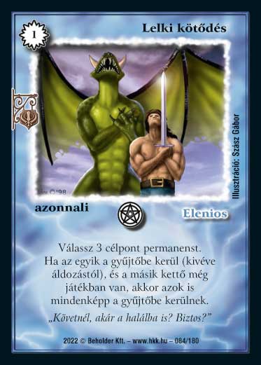 Kiadás: Roxat céhei
Gyakoriság: gyakori